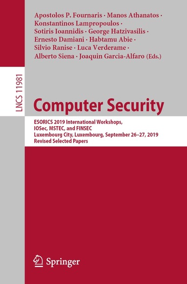 Apostolos P. Fournaris, Manos Athanatos, Konstantinos Lampropoulos, Sotiris Ioannidis, George Hatzivasilis, Ernesto Damiani, Habtamu Abie, Silvio Ranise, Luca Verderame, Alberto Siena, Joaquin Garcia-Alfaro - Computer Security, Häftad