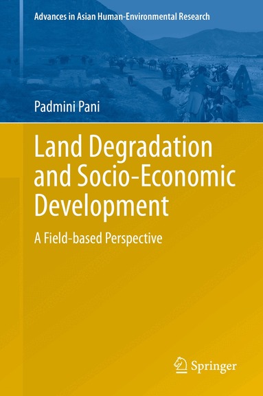 Padmini Pani - Land Degradation and Socio-Economic Development, Inbunden