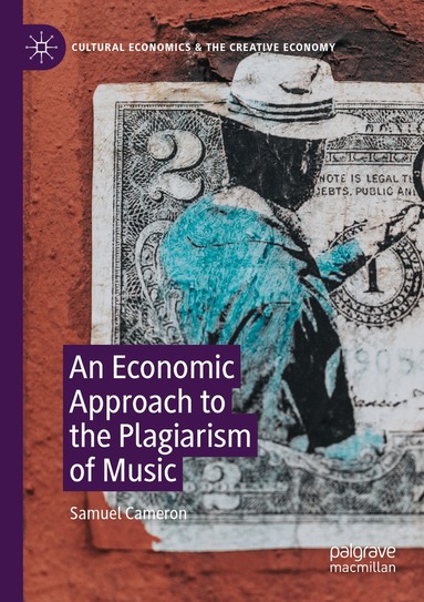 Samuel Cameron - Economic Approach to the Plagiarism of Music, Häftad