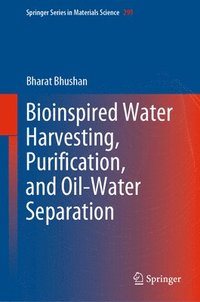 bokomslag Bioinspired Water Harvesting, Purification, and Oil-Water Separation