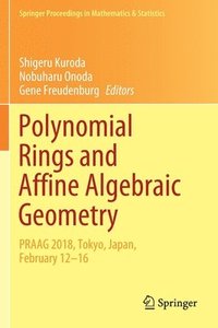 bokomslag Polynomial Rings and Affine Algebraic Geometry