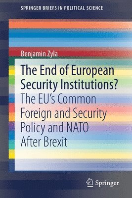 bokomslag End of European Security Institutions?