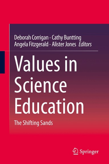 Deborah Corrigan, Cathy Buntting, Angela Fitzgerald, Alister Jones - Values in Science Education, Inbunden