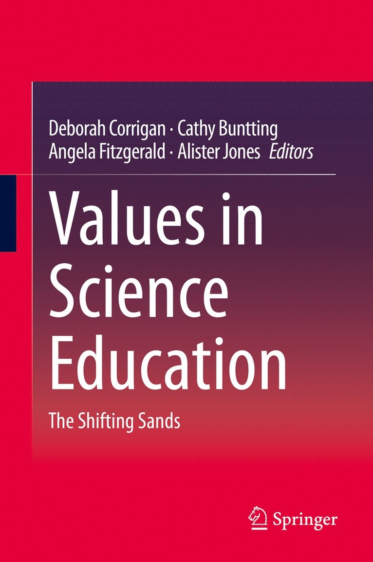 Deborah Corrigan, Cathy Buntting, Angela Fitzgerald, Alister Jones - Values in Science Education, Inbunden