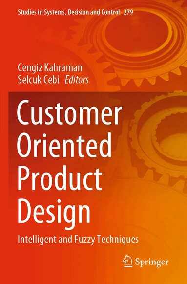 Cengiz Kahraman, Selcuk Cebi - Customer Oriented Product Design, Häftad