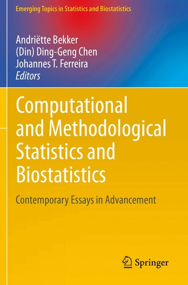 Andriëtte Bekker, (Din) Ding-Geng Chen, Johannes T. Ferreira - Computational and Methodological Statistics and Biostatistics, Häftad
