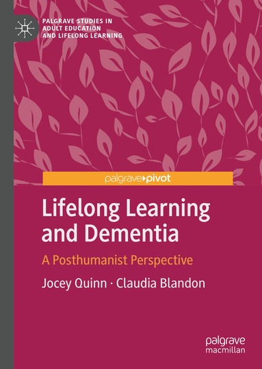 Jocey Quinn, Claudia Blandon - Lifelong Learning and Dementia, Inbunden