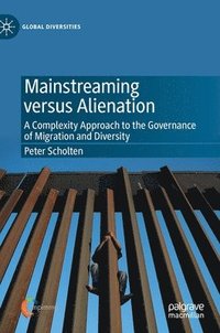 bokomslag Mainstreaming versus Alienation