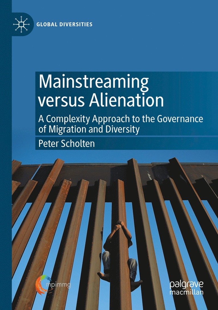 Peter Scholten - Mainstreaming versus Alienation, Häftad