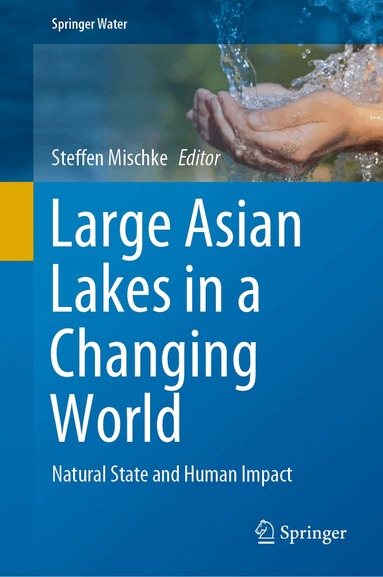 Steffen Mischke - Large Asian Lakes in a Changing World, Inbunden
