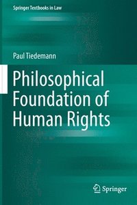 bokomslag Philosophical Foundation of Human Rights