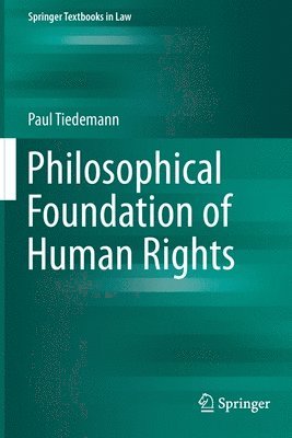 bokomslag Philosophical Foundation of Human Rights