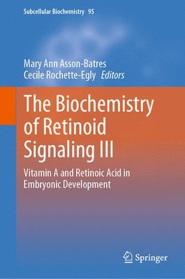 The Biochemistry of Retinoid Signaling III 1