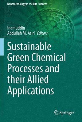 bokomslag Sustainable Green Chemical Processes and their Allied Applications