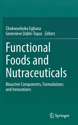 bokomslag Functional Foods and Nutraceuticals