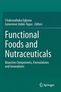 bokomslag Functional Foods and Nutraceuticals