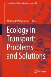 bokomslag Ecology in Transport: Problems and Solutions