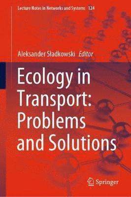 Aleksander Sładkowski, Aleksander Sladkowski, Aleksander S¿adkowski - Ecology in Transport: Problems and Solutions, Inbunden