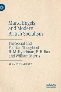 bokomslag Marx, Engels and Modern British Socialism