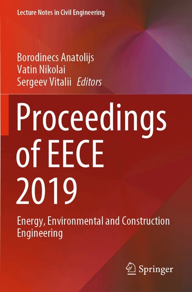 Borodinecs Anatolijs, Vatin Nikolai, Sergeev Vitalii - Proceedings of EECE 2019, Häftad