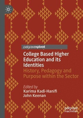 College Based Higher Education and its Identities 1