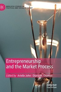 bokomslag Entrepreneurship and the Market Process