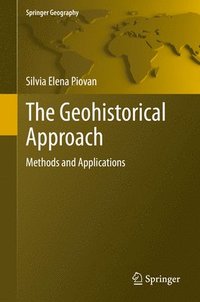 bokomslag The Geohistorical Approach