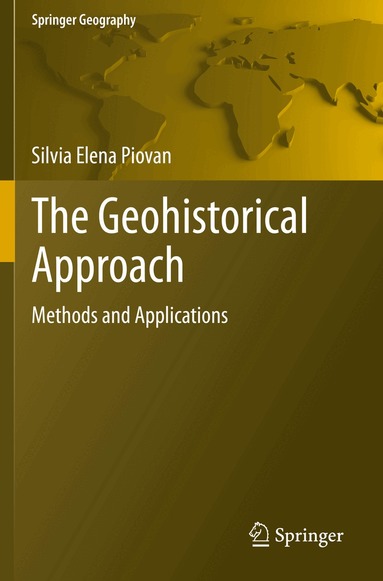 Silvia Elena Piovan - Geohistorical Approach, Häftad