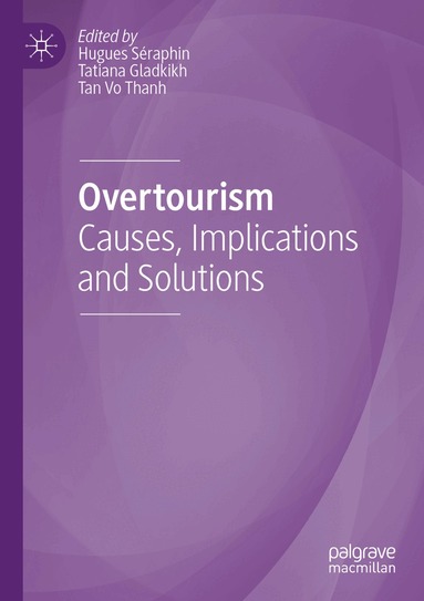Hugues Séraphin, Tatiana Gladkikh, Tan Vo Thanh - Overtourism, Häftad