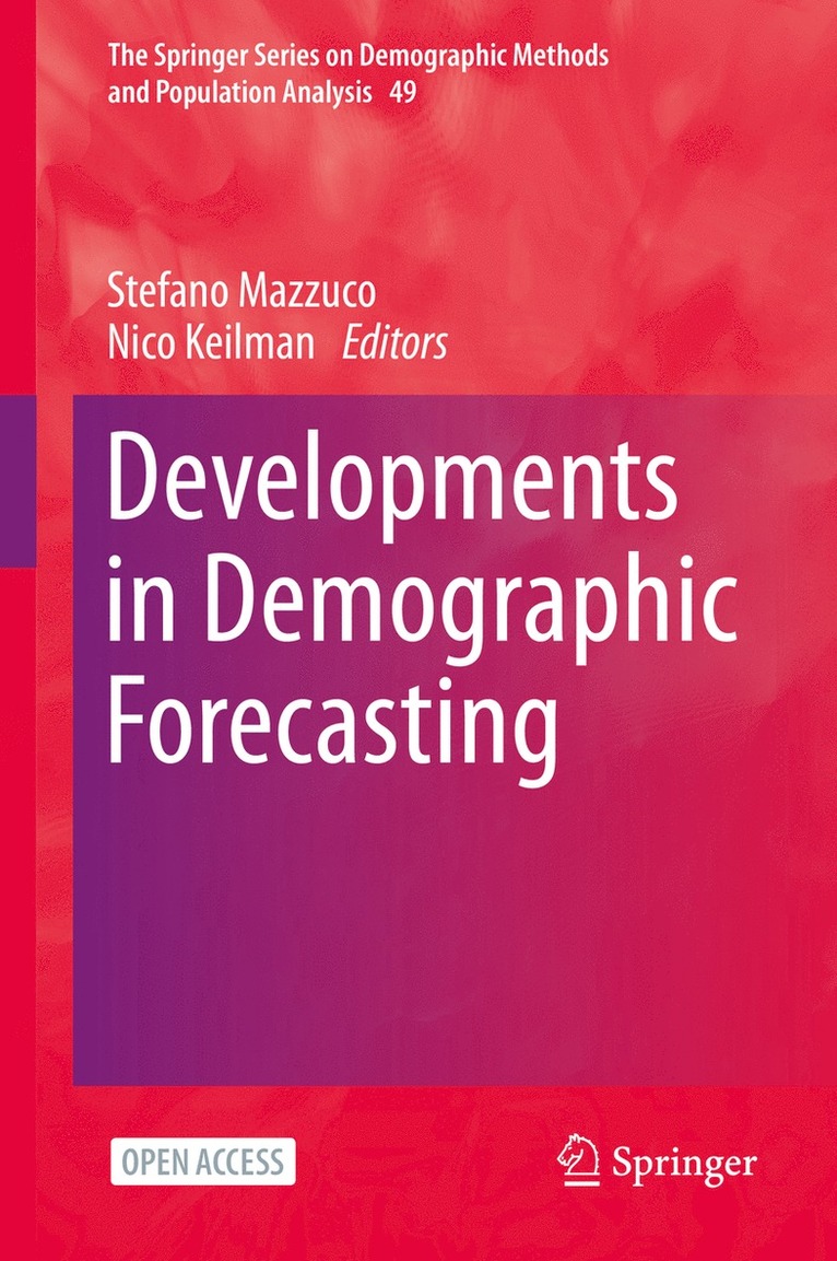 Stefano Mazzuco, Nico Keilman - Developments in Demographic Forecasting, Inbunden