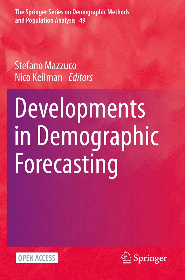Stefano Mazzuco, Nico Keilman - Developments in Demographic Forecasting, Häftad