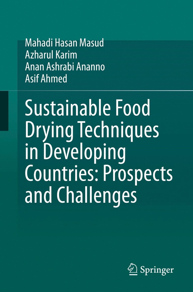 Sustainable Food Drying Techniques in Developing Countries: Prospects and Challenges 1