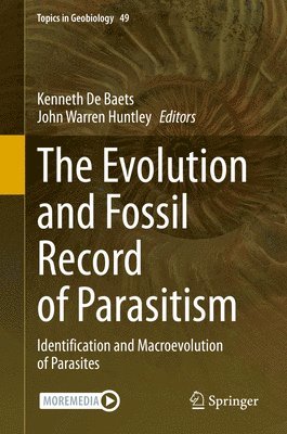 The Evolution and Fossil Record of Parasitism 1