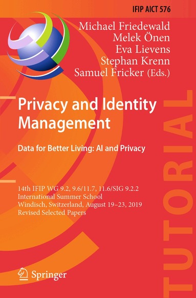 Michael Friedewald, Melek Önen, Eva Lievens, Stephan Krenn, Samuel Fricker - Privacy and Identity Management. Data for Better Living: AI and Privacy, Häftad