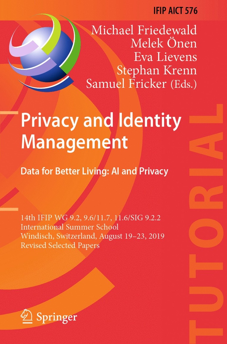 Michael Friedewald, Melek Önen, Eva Lievens, Stephan Krenn, Samuel Fricker, Melek Onen - Privacy and Identity Management. Data for Better Living: AI and Privacy, Häftad