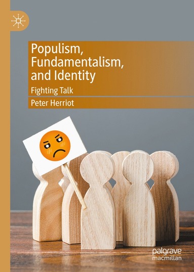 bokomslag Populism, Fundamentalism, and Identity