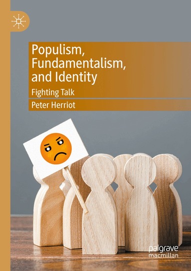 Peter Herriot - Populism, Fundamentalism, and Identity, Häftad