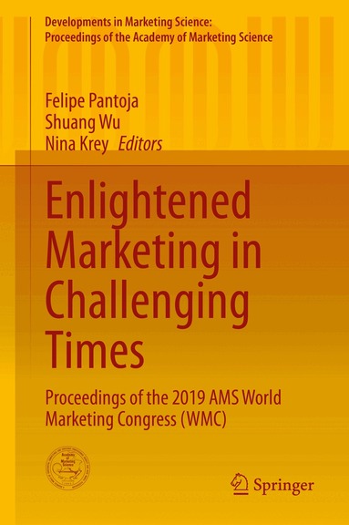 Felipe Pantoja, Shuang Wu, Nina Krey - Enlightened Marketing in Challenging Times, Inbunden