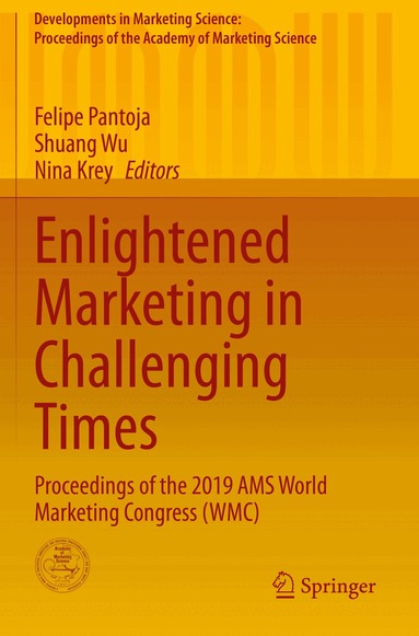 Felipe Pantoja, Shuang Wu, Nina Krey - Enlightened Marketing in Challenging Times, Häftad