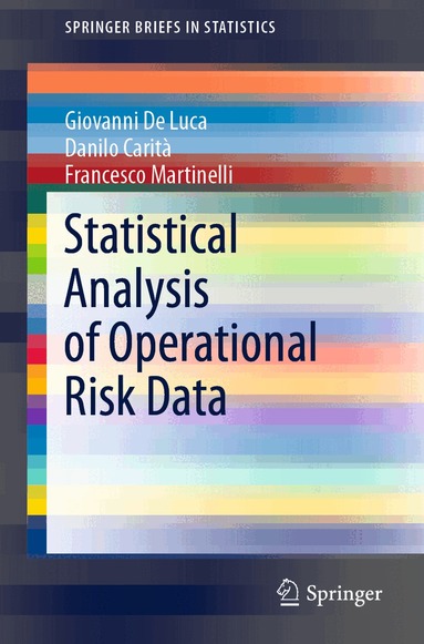 Giovanni De Luca, Danilo Carità, Francesco Martinelli - Statistical Analysis of Operational Risk Data, Häftad