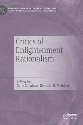 Critics of Enlightenment Rationalism 1