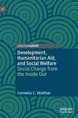 Development, Humanitarian Aid, and Social Welfare