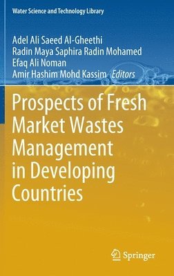 bokomslag Prospects of Fresh Market Wastes Management in Developing Countries