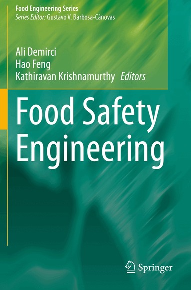 Ali Demirci, Hao Feng, Kathiravan Krishnamurthy - Food Safety Engineering, Häftad