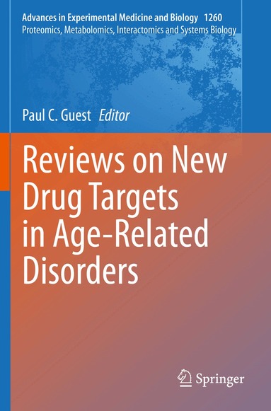 Paul C. Guest - Reviews on New Drug Targets in Age-Related Disorders, Häftad