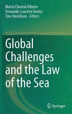 Global Challenges and the Law of the Sea 1