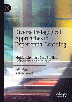 bokomslag Diverse Pedagogical Approaches to Experiential Learning