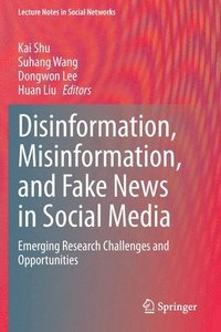bokomslag Disinformation, Misinformation, and Fake News in Social Media