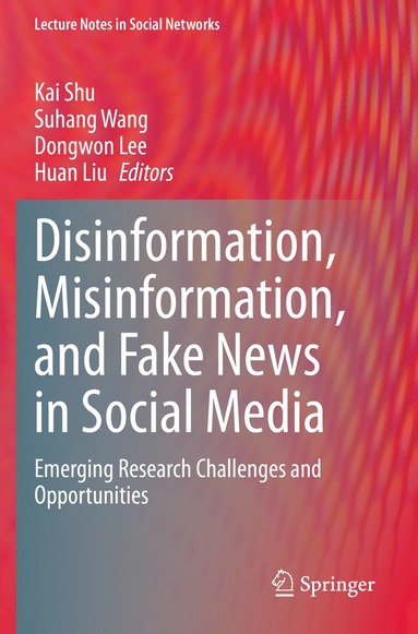 bokomslag Disinformation, Misinformation, and Fake News in Social Media