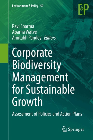 Ravi Sharma, Aparna Watve, Amitabh Pandey - Corporate Biodiversity Management for Sustainable Growth, Inbunden